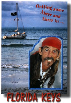 Postcard: "Getting some Ahrrr and Ahrrr in the Florida Keys"